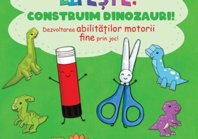 Taie și lipește. Construim dinozauri