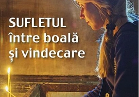 Sufletul între boală și vindecare