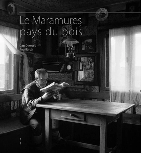 Le Maramureş. Pays du Bois