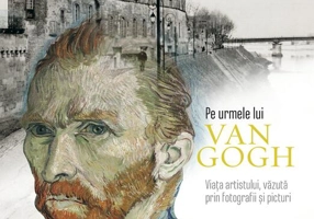 Pe urmele lui Van Gogh