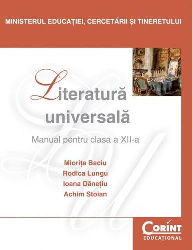 Literatură universală. Manual pentru cls. a XII-a