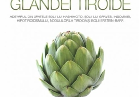 Vindecarea glandei tiroide