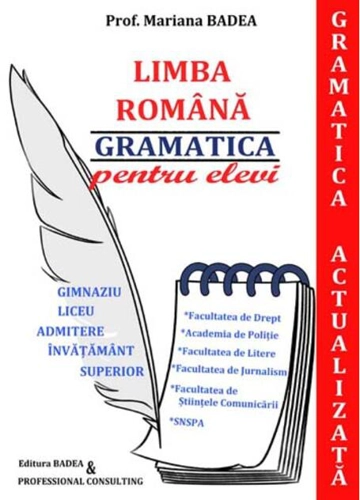 Limba Română - gramatica pentru elevi (Gramatică actualizată)