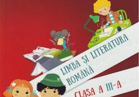 Limba și literatura română. Manual pentru Clasa a III-a Semestrul I