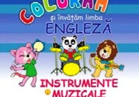 Colorăm şi învăţăm limba engleză. Nr.6. Instrumente muzicale