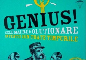 Genius! Cele mai revoluționare invenții din toate timpurile