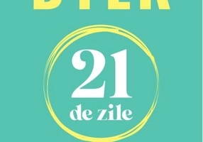 21 de zile pentru a dobândi succesul și pacea interioară