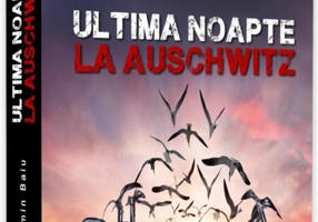 Ultima noapte la Auschwitz