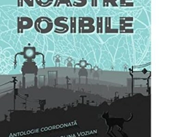 Lumile noastre posibile: antologie de proză speculativă queer feministă