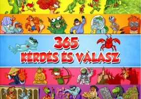 365 întrebări și răspunsuri (HU) / 365 Kérdés és Válasz