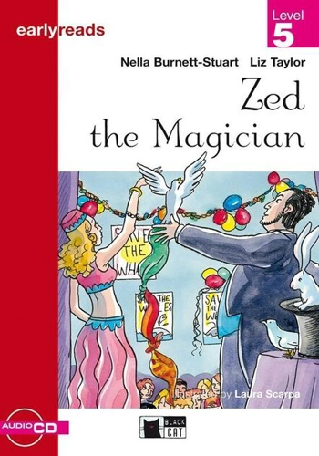 Earlyreads: Zed the Magician (Level 5) + Audio CD
