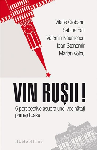 Vin rușii!