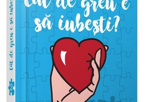 Cât de greu e să iubești? (Vol. 2)