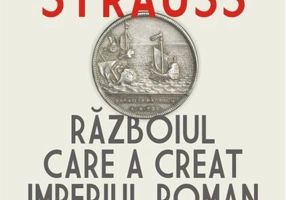 Războiul care a creat Imperiul Roman
