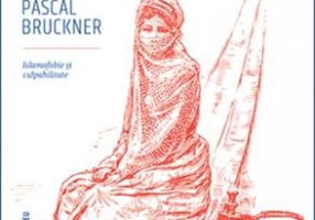 Un rasism imaginar. Islamofobie și culpabilitate