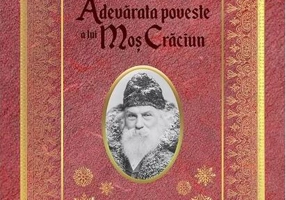 Adevărata poveste a lui Moş Crăciun