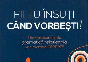 Fii tu însuți când vorbești!