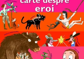 Prima mea carte despre eroi