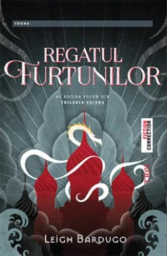 Regatul furtunilor. Trilogia „Grisha” (Vol. 2)