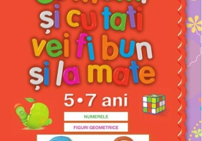 Cu mami şi cu tati vei fi bun şi la mate – 5-7 ani