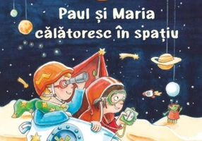 Paul și Maria călătoresc în spațiu