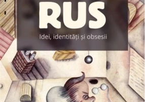 Sfinxul rus. Idei, identități și obsesii