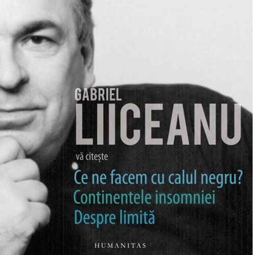 Gabriel Liiceanu vă citește (audiobook)