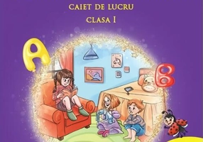 Descoperim împreună comunicarea în limba română! - Caiet de lucru clasa a I-a