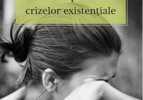 Depășirea crizelor existențiale