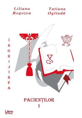 Îngrijirea pacienților. Vol. 1