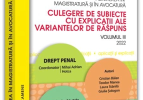 Admiterea în magistratură și în avocatură (Vol. 3) - 2022