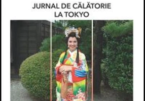 Eu,…japoneza! Jurnal de călătorie la Tokyo