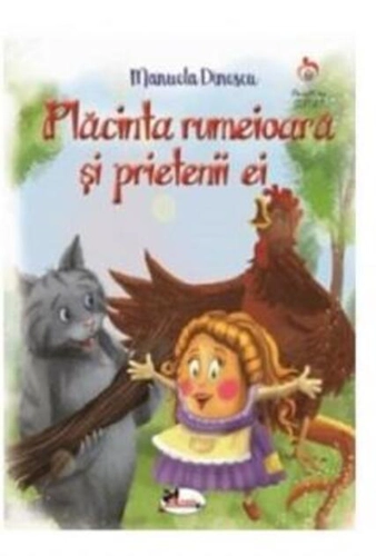 Plăcintă rumeioară și prietenii ei