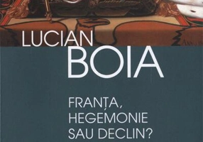 Franţa, hegemonie sau declin?