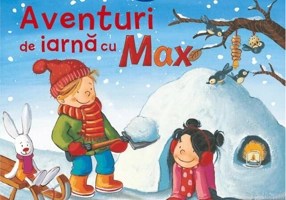 Aventuri de iarnă cu Max