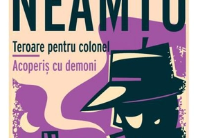 Teroare pentru colonel + Acoperiș cu demon