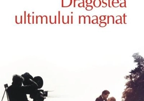 Dragostea ultimului magnat (Top 10+)