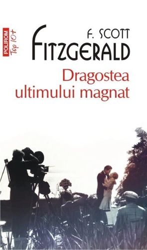 Dragostea ultimului magnat (Top 10+)