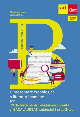 Bacalaureat 2024. 70 de teste pentru evaluarea curentă și BACALAUREAT: subiectul I si al II-lea