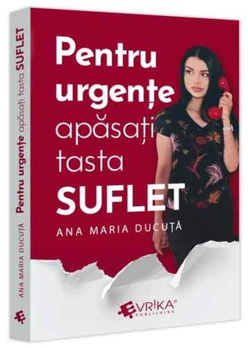 Pentru urgențe, apăsați tasta „SUFLET”