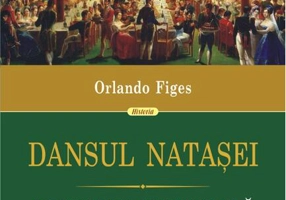 Dansul Nataşei. O istorie culturală a Rusiei