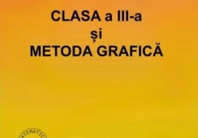 Clasa a III-a și Metoda grafică