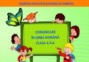 Mă pregătesc pentru concurs. Comunicare în Limba Română - Clasa II
