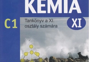 Kemia C1. Tankonyv a XI. osztaly szamara