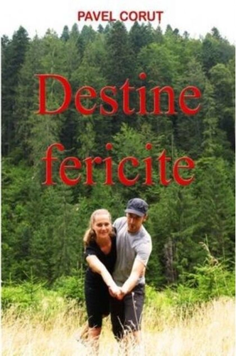 Destine fericite