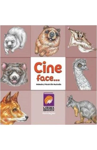 Cine face...? Animale și păsări din Australia