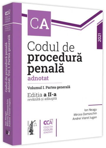 Codul de procedură penală adnotat. Partea generală