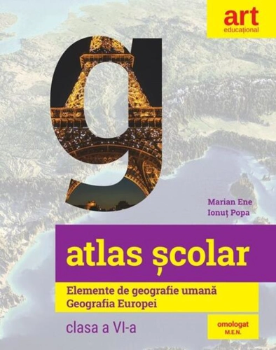 Atlas școlar. Elemente de geografie umană. Geografia Europei. Clasa a VI-a