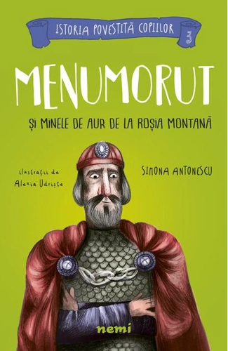 Menumorut și minele de aur de la Roșia Montană