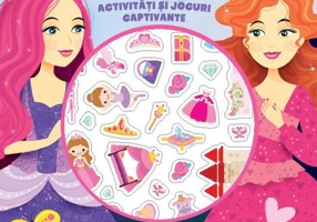 Prinţese fermecătoare - Activități și jocuri captivante